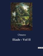 Iliade - Vol II edito da Culturea
