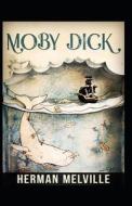 Moby Dick: illustrated edition di Herman Melville edito da UNICORN PUB GROUP
