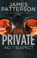 Private: No. 1 Suspect di James Patterson edito da Cornerstone