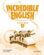 Incredible English 4: Activity Book di Peter Redpath, Sarah Phillips edito da Oxford University Press