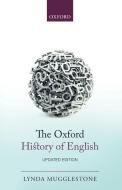 The Oxford History of English di Lynda Mugglestone edito da Oxford University Press(UK)