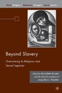 Beyond Slavery di Jacqueline L. Hazelton edito da Palgrave Macmillan