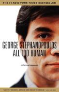 All to Human di George Stephanopoulos edito da BACK BAY BOOKS