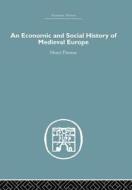 Economic and Social History of Medieval Europe di Henri Pirenne edito da Taylor & Francis Ltd
