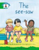 Literacy Edition Storyworlds 3: The See-saw edito da Pearson Education Limited