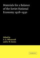 Materials for a Balance of the Soviet National Economy, 1928 1930 di S. G. Wheatcroft, Robert William Davies, Wheatcroft S. G. edito da Cambridge University Press