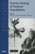 The Human Biology of Pastoral Populations edito da Cambridge University Press