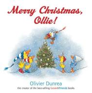 Merry Christmas, Ollie Board Book di Dunrea Olivier Dunrea edito da Hmh Books