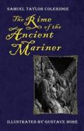 The Rime of the Ancient Mariner di Samuel Taylor Coleridge edito da Hythloday Press