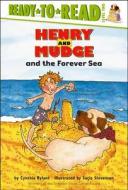 Henry and Mudge and the Forever Sea di Cynthia Rylant edito da SIMON & SCHUSTER BOOKS YOU