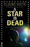 A Star Is Dead di Elaine Viets edito da Severn House Publishers Ltd