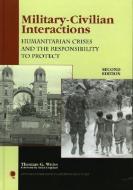 Military-Civilian Interactions di Thomas G. Weiss edito da Rowman & Littlefield