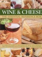 Wine and Cheese: The Essential Reference Box: A Complete Guide to the World of Wine and Cheese in Two Illustrated Encycl di Juliet Harbutt, Stuart Walton edito da LORENZ BOOKS