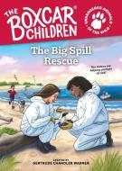 The Big Spill Rescue, 1 edito da ALBERT WHITMAN & CO