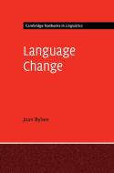 Language Change di Joan Bybee edito da Cambridge University Press
