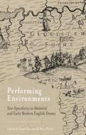 Performing Environments di S. Bennett edito da Palgrave Macmillan