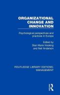 Organizational Change And Innovation edito da Taylor & Francis Ltd