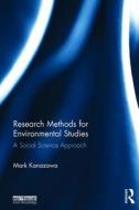 Research Methods for Environmental Studies di Mark (Carleton College Kanazawa edito da Taylor & Francis Ltd