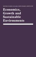 Economics, Growth and Sustainable Environments edito da Palgrave Macmillan