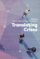 Translating Crises edito da BLOOMSBURY ACADEMIC