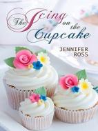 The Icing on the Cupcake di Jennifer Ross edito da Large Print Press