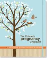 Ultimate Pregnancy Organizer edito da Peter Pauper Press Inc,us