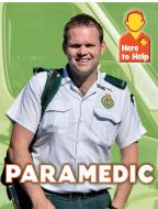Here to Help: Paramedic di Rachel Blount edito da Hachette Children's Group