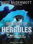 The Tomb of Hercules di Andy McDermott edito da Tantor Audio