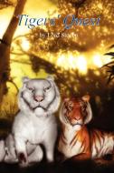 Tigers' Quest di Lord Steven edito da Lulu.com