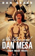 The Law and Dan Mesa di Dan Sears edito da iUniverse