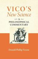 Vico's "New Science" di Donald Phillip Verene edito da Cornell University Press