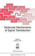 Molecular Mechanisms of Signal Transduction di NATO Advanced Study Institute on Molecul, North Atlantic Treaty Organization, J. L. Bos edito da IOS Press