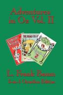 Adventures in Oz Vol. II di L. Frank Baum edito da Wilder Publications