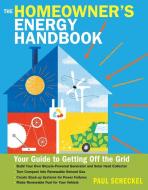 Homeowner's Energy Handbook di Paul Scheckel edito da Storey Publishing LLC