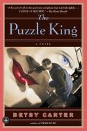 The Puzzle King di Betsy Carter edito da Algonquin Books