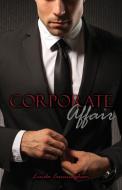Corporate Affair di Linda Cunningham edito da Omnific Publishing