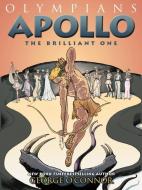 Olympians: Apollo: The Brilliant One di George O'Connor edito da FIRST SECOND