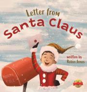 Letter from Santa Claus di Robin Jones edito da PAGETURNER PR & MEDIA