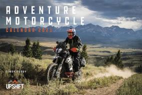 Adventure Motorcycle Calendar 2021 di Simon Cudby, Lee Klancher edito da Octane Press