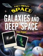 Galaxies and Deep Space di Lisa Regan edito da POWERKIDS PR