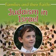 Judaism in Israel di Frances Hawker edito da TULIP BOOKS