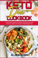 Keto Diet Cookbook di Allison Rivera edito da Allison Rivera