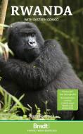 Rwanda: With Gorilla Tracking in the Drc di Philip Briggs edito da BRADT PUBN