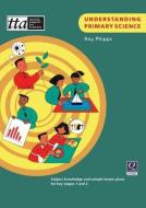 Understanding Primary Science di Roy Phipps edito da Bloomsbury Publishing PLC