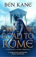 The Road to Rome di Ben Kane edito da Cornerstone
