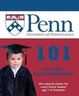 University of Pennsylvania 101 di Brad M. Epstein edito da Michaelson Entertainment