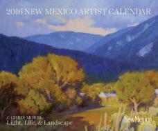 New Mexico Artist: Light, Life, & Landscape edito da New Mexico Magazine