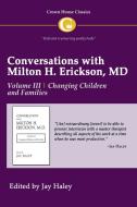 Conversations with Milton H. Erickson MD Vol 3 di Milton H. Erickson edito da Crown House Publishing Ltd