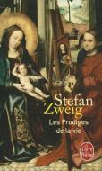 Les Prodiges de La Vie di S. Zweig edito da LIVRE DE POCHE