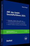 ABC des GmbH-Geschäftsführers 2024 di Andreas Masuch, Gerhard Meyer edito da Stollfuß Verlag